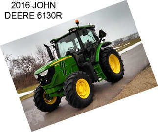 2016 JOHN DEERE 6130R