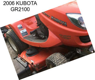 2006 KUBOTA GR2100