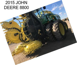 2015 JOHN DEERE 8800