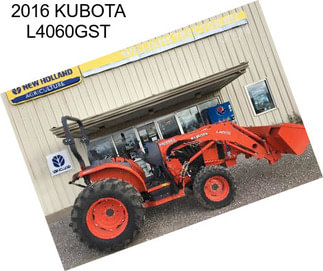 2016 KUBOTA L4060GST