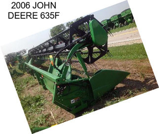 2006 JOHN DEERE 635F