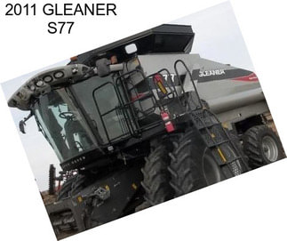 2011 GLEANER S77