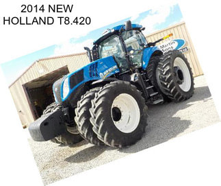 2014 NEW HOLLAND T8.420