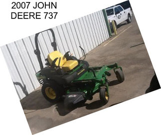 2007 JOHN DEERE 737