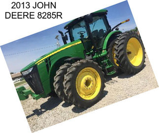 2013 JOHN DEERE 8285R