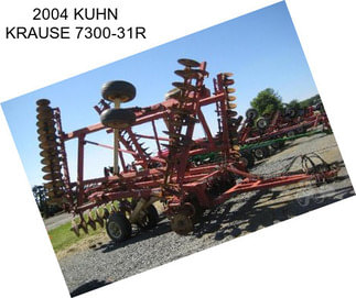 2004 KUHN KRAUSE 7300-31R