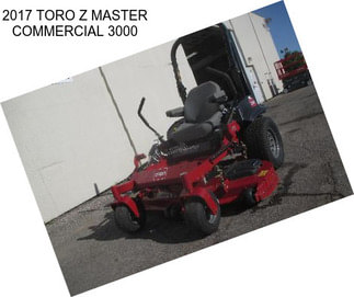 2017 TORO Z MASTER COMMERCIAL 3000