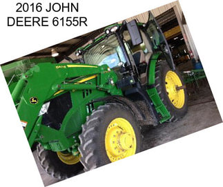 2016 JOHN DEERE 6155R