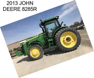 2013 JOHN DEERE 8285R