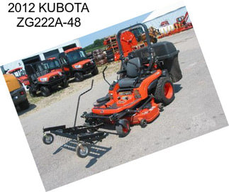 2012 KUBOTA ZG222A-48