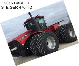 2016 CASE IH STEIGER 470 HD
