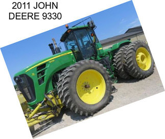 2011 JOHN DEERE 9330