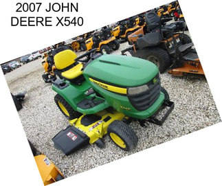 2007 JOHN DEERE X540