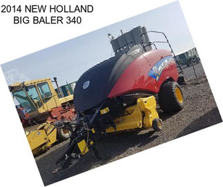 2014 NEW HOLLAND BIG BALER 340