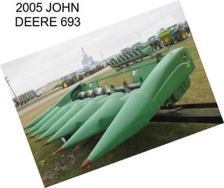 2005 JOHN DEERE 693