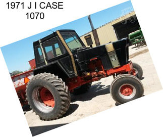 1971 J I CASE 1070