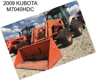 2009 KUBOTA M7040HDC