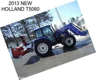 2013 NEW HOLLAND T5060