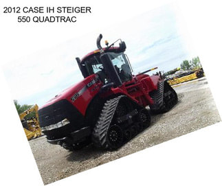 2012 CASE IH STEIGER 550 QUADTRAC