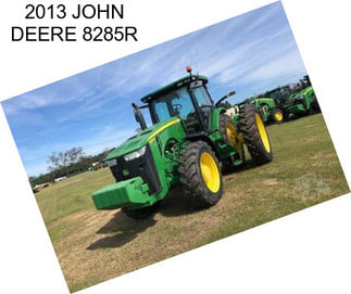 2013 JOHN DEERE 8285R