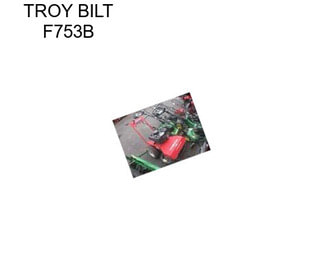 TROY BILT F753B