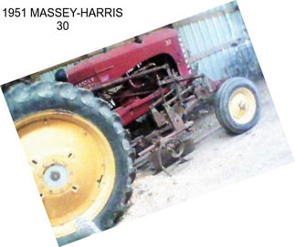 1951 MASSEY-HARRIS 30