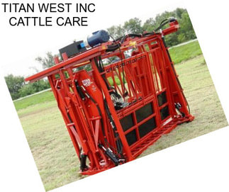 TITAN WEST INC CATTLE CARE