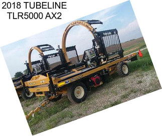 2018 TUBELINE TLR5000 AX2