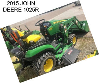 2015 JOHN DEERE 1025R