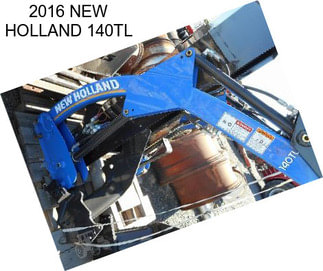 2016 NEW HOLLAND 140TL