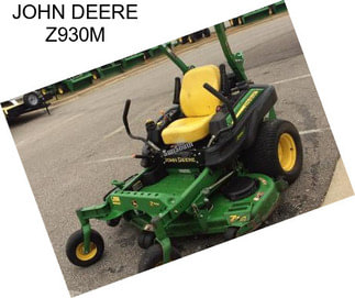 JOHN DEERE Z930M