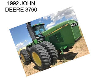 1992 JOHN DEERE 8760