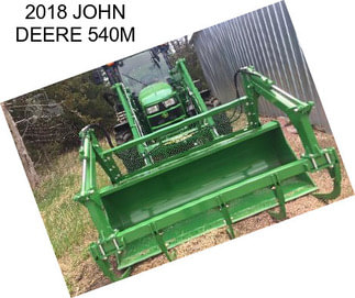 2018 JOHN DEERE 540M