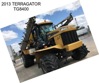 2013 TERRAGATOR TG8400