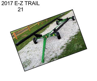 2017 E-Z TRAIL 21