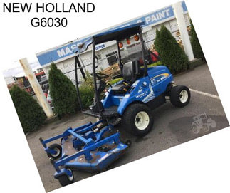 NEW HOLLAND G6030