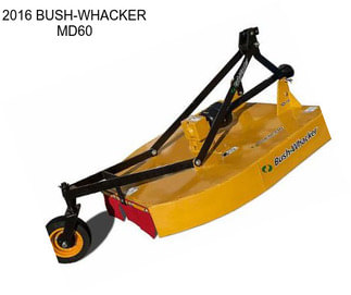 2016 BUSH-WHACKER MD60