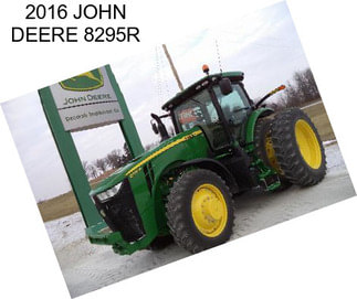 2016 JOHN DEERE 8295R