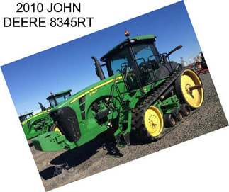 2010 JOHN DEERE 8345RT