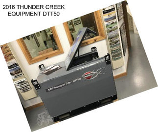 2016 THUNDER CREEK EQUIPMENT DTT50