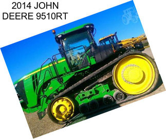 2014 JOHN DEERE 9510RT