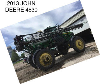 2013 JOHN DEERE 4830