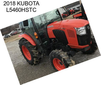 2018 KUBOTA L5460HSTC