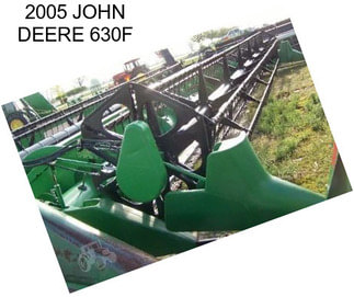 2005 JOHN DEERE 630F