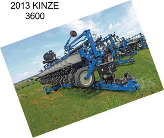 2013 KINZE 3600