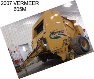 2007 VERMEER 605M