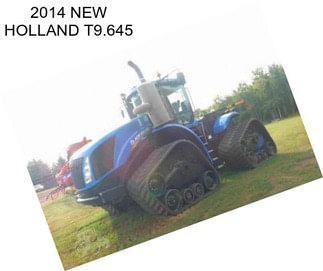 2014 NEW HOLLAND T9.645