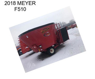 2018 MEYER F510