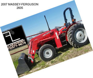 2007 MASSEY-FERGUSON 2605