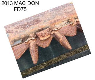 2013 MAC DON FD75